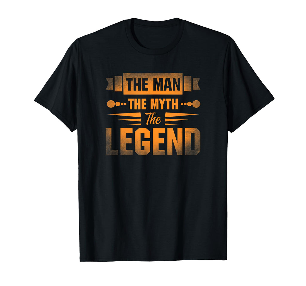 Myth Legend T-Shirt - Novelty Apparel Unisex - T-Shirt, Sweatshirt, Hoodie