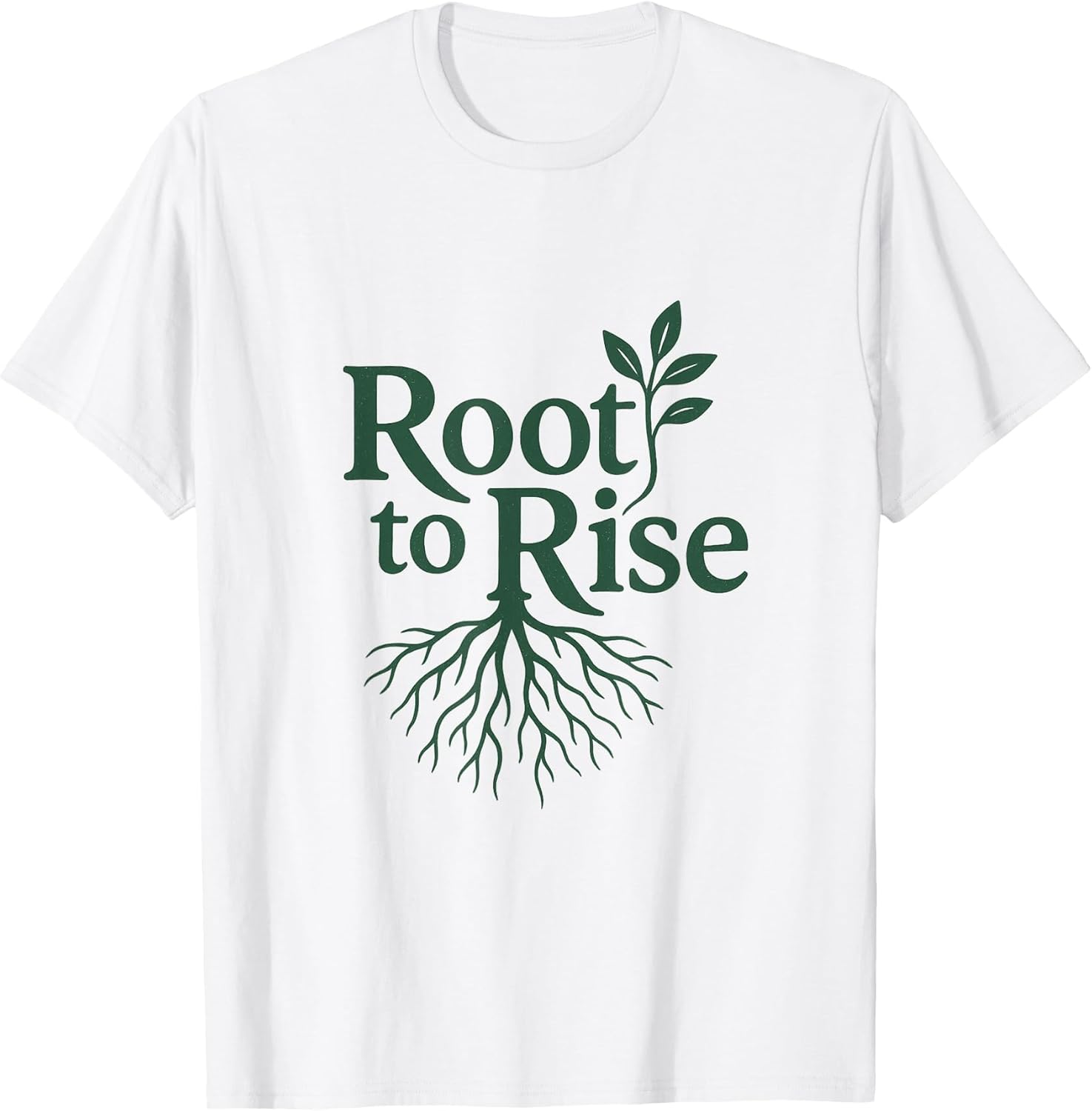 Root to Rise Inspirational Growth Quote Vintage - Adult & Kids T-Shirts, Sweatshirts & Hoodies apparel design preview 1