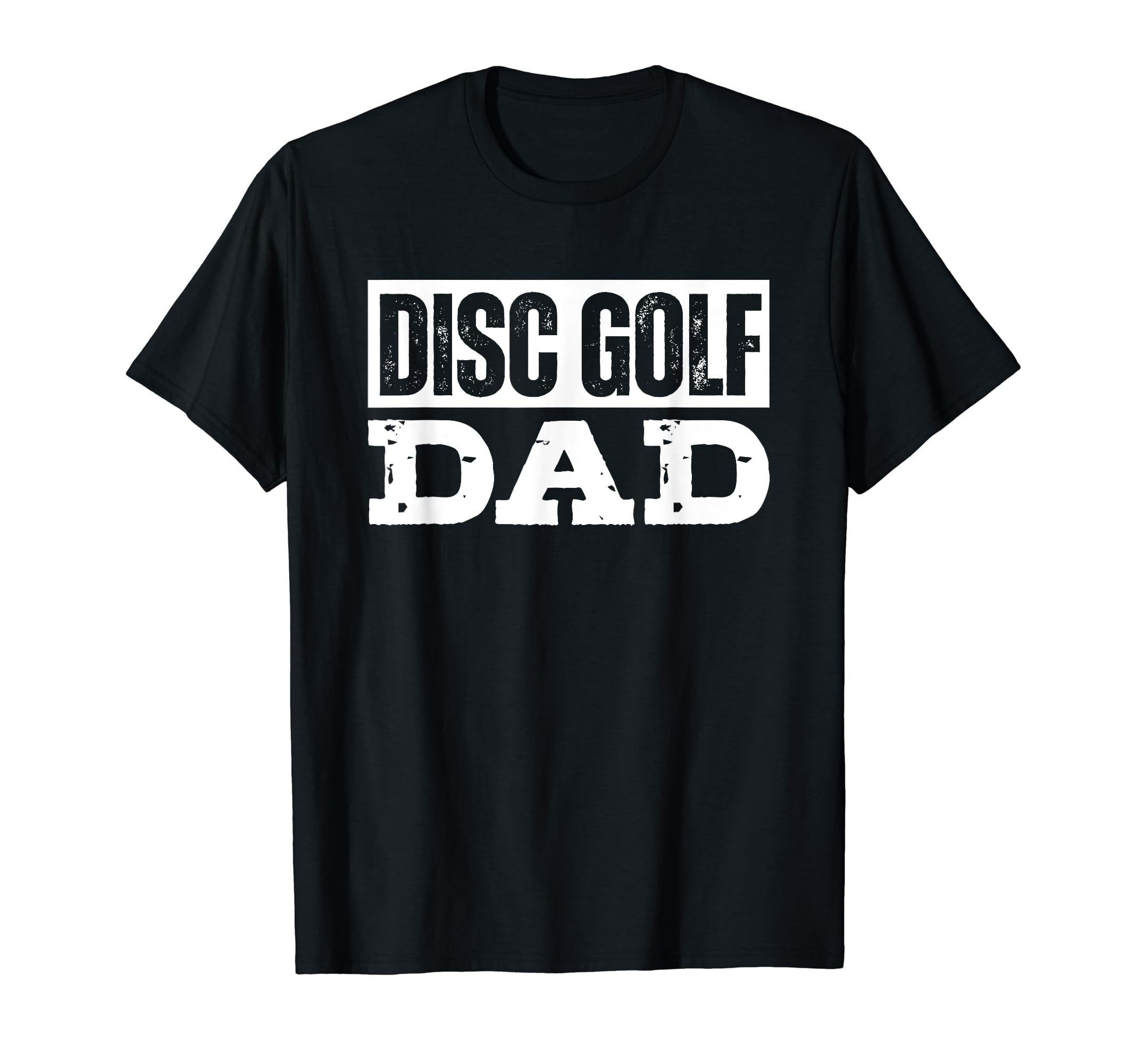 Dad Disc Golf Distressed Shirts T-Shirt - Unique Graphic Men Women - T-Shirt, Sweatshirt, Hoodie