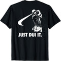 Just DUI It Funny Golf Swing Athletic - Adult & Kids T-Shirts, Sweatshirts & Hoodies apparel design preview 1