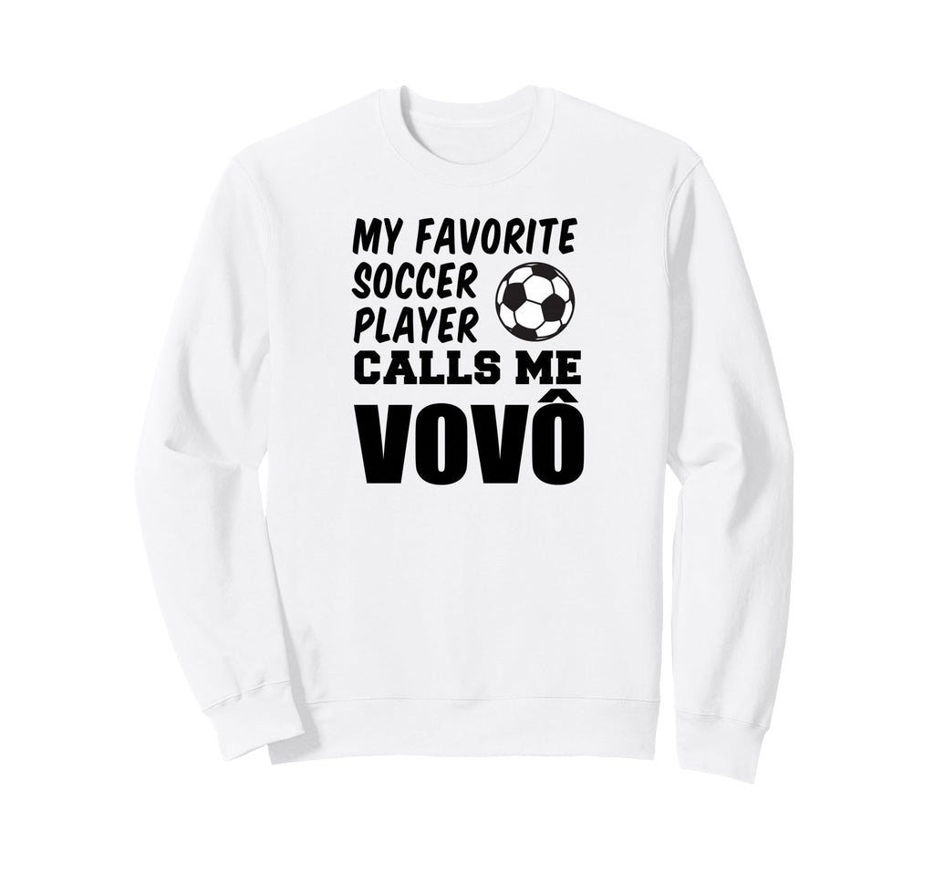 My Favorite Soccer Player Calls Me Sweatshirt - Trendy Graphic for Adults - T-Shirt, Sweatshirt, Hoodie