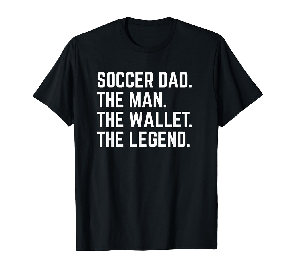 Soccer Dad Funny Wallet Legend T-Shirt - Aesthetic Graphic for Adults - T-Shirt, Sweatshirt, Hoodie