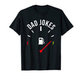 Tank Is Full Bad Dad Jokes Minimalist T-Shirt - Unique Graphic Men Women - T-Shirt, Sweatshirt, Hoodie