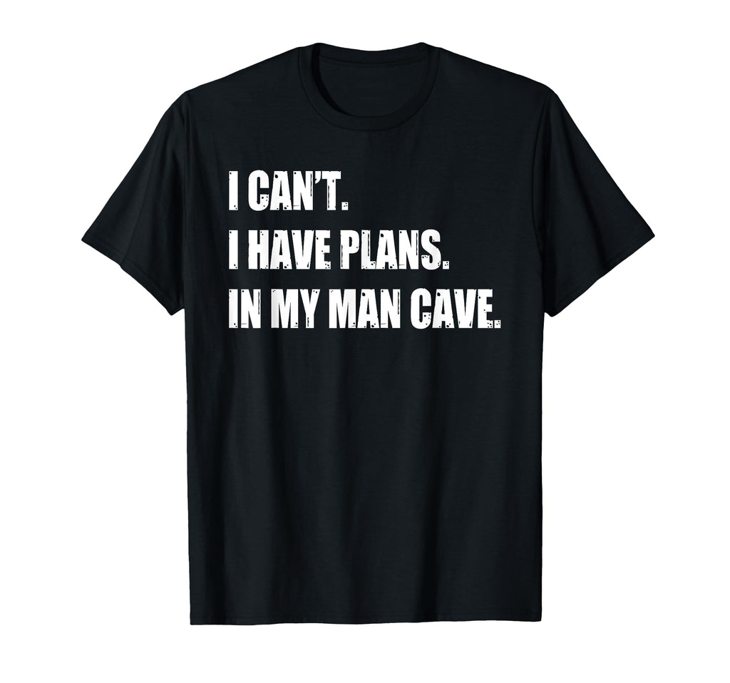 Funny Cave Stuff Gifts I Can I Have T-Shirt - Streetwear Style Men Women - T-Shirt, Sweatshirt, Hoodie