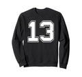 Number 13 Baseball Football Soccer Sweatshirt - Streetwear Style Unisex - T-Shirt, Sweatshirt, Hoodie