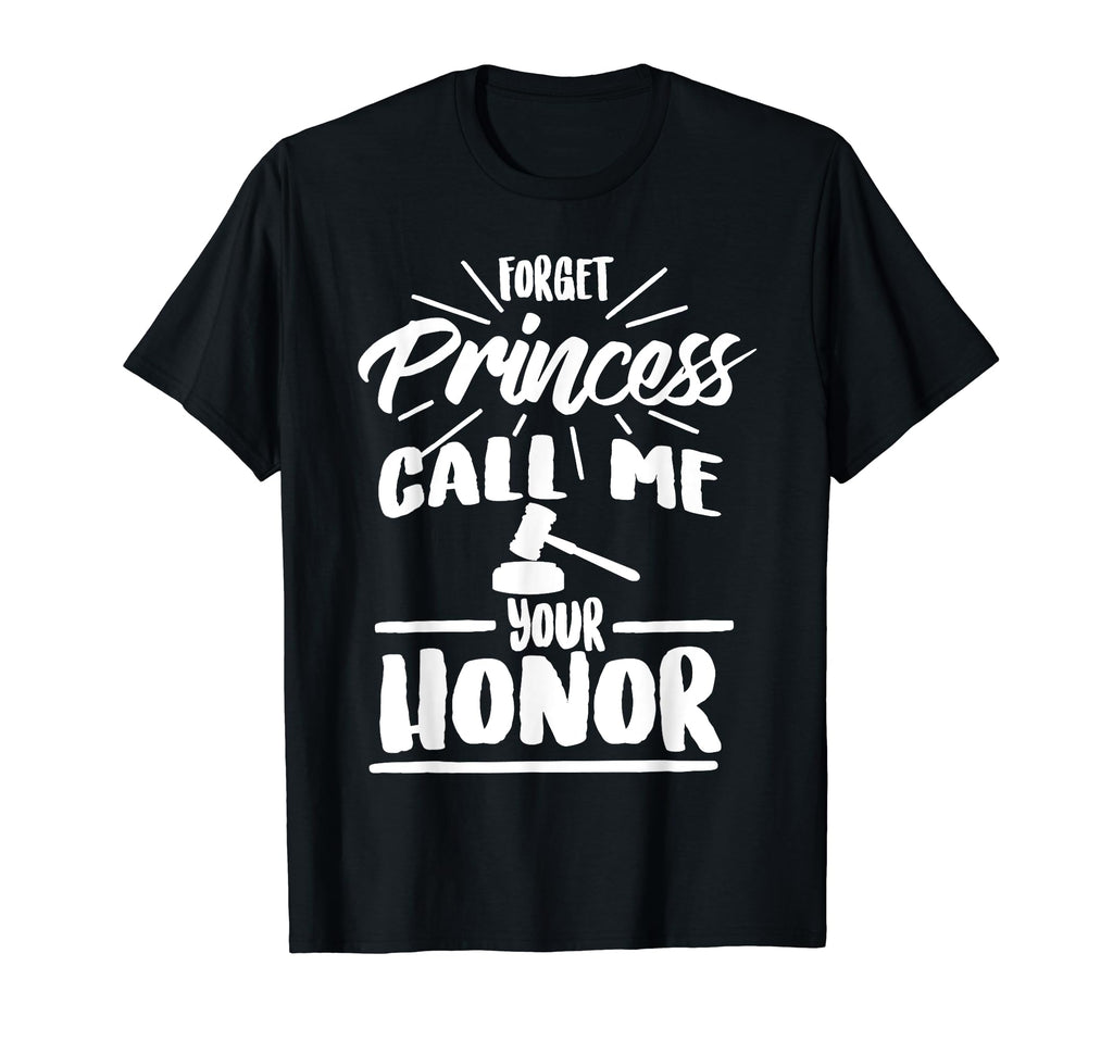 Forget Princess Call Me Your T-Shirt - Casual Everyday Wear for Adults - T-Shirt, Sweatshirt, Hoodie