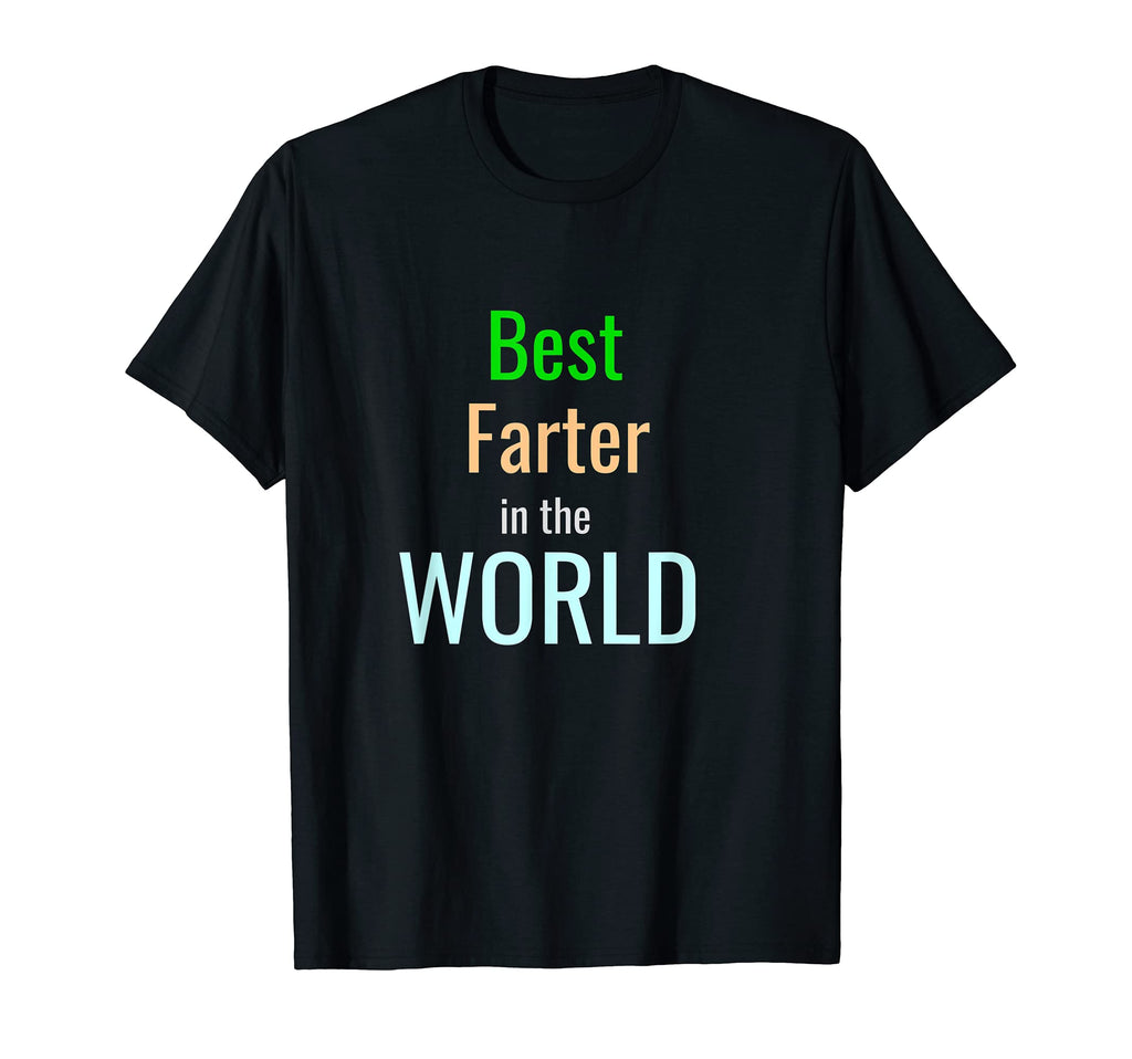Best Farter Word Funny Dad Jokes T-Shirt - Casual Everyday Wear Unisex - T-Shirt, Sweatshirt, Hoodie