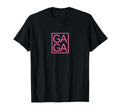 Gaga Novelty Unique Fun Gaga Typography T-Shirt - Trendy Graphic Unisex - T-Shirt, Sweatshirt, Hoodie
