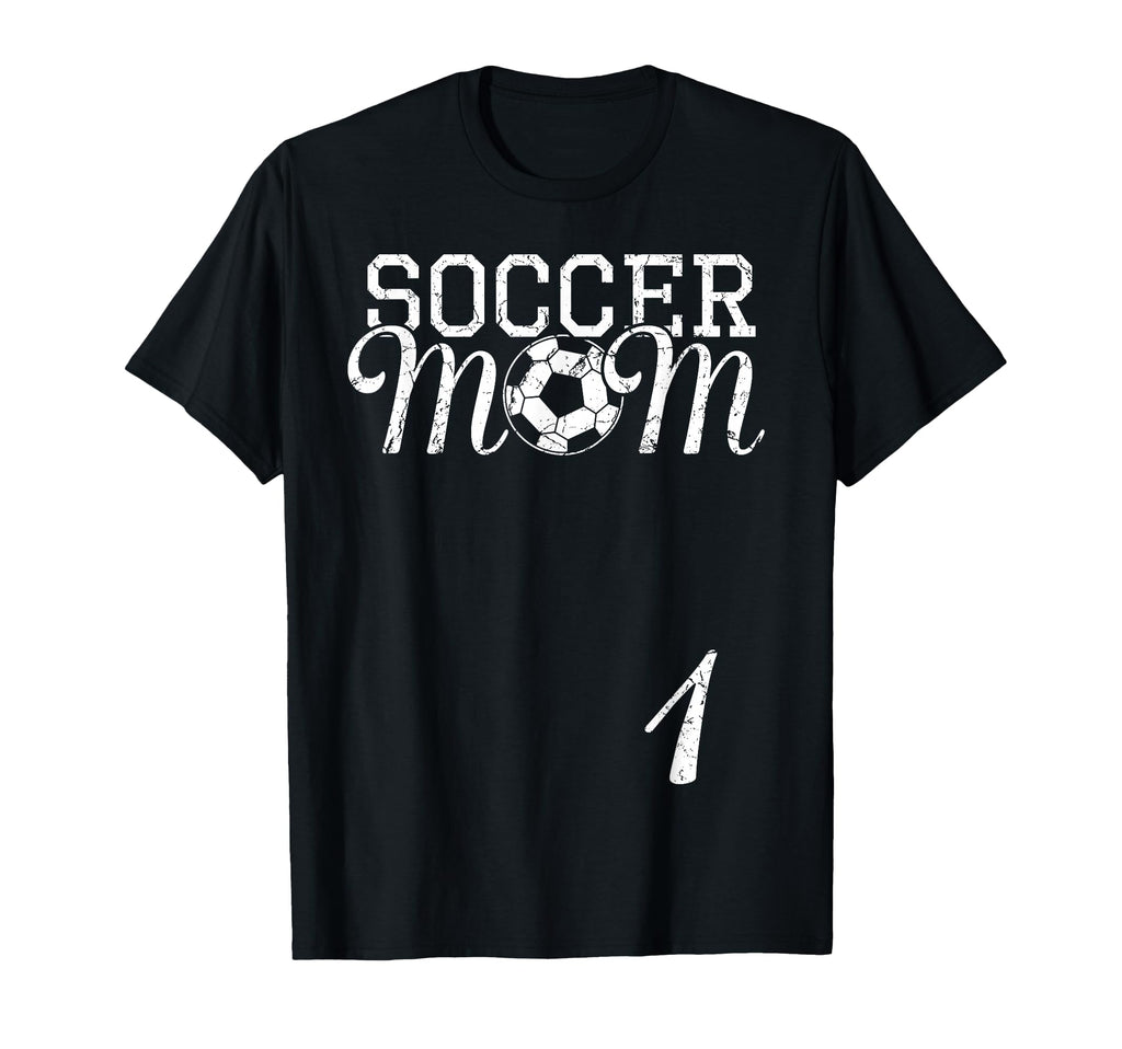 Soccer Mom Jersey Number 1 T-Shirt - Casual Everyday Wear Men Women - T-Shirt, Sweatshirt, Hoodie