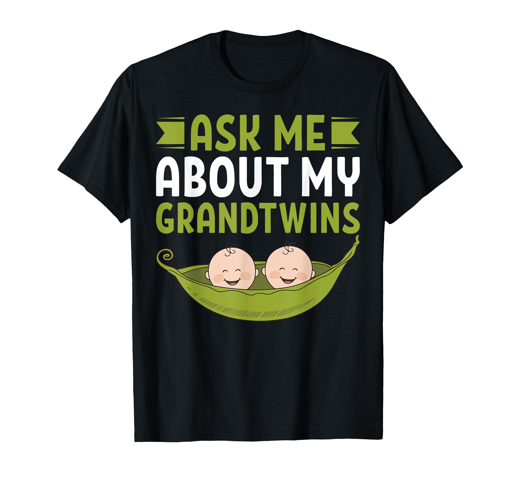 Ask Me About My Grandtwins Twin Grandpa T-Shirt - Trendy Graphic Men Women - T-Shirt, Sweatshirt, Hoodie