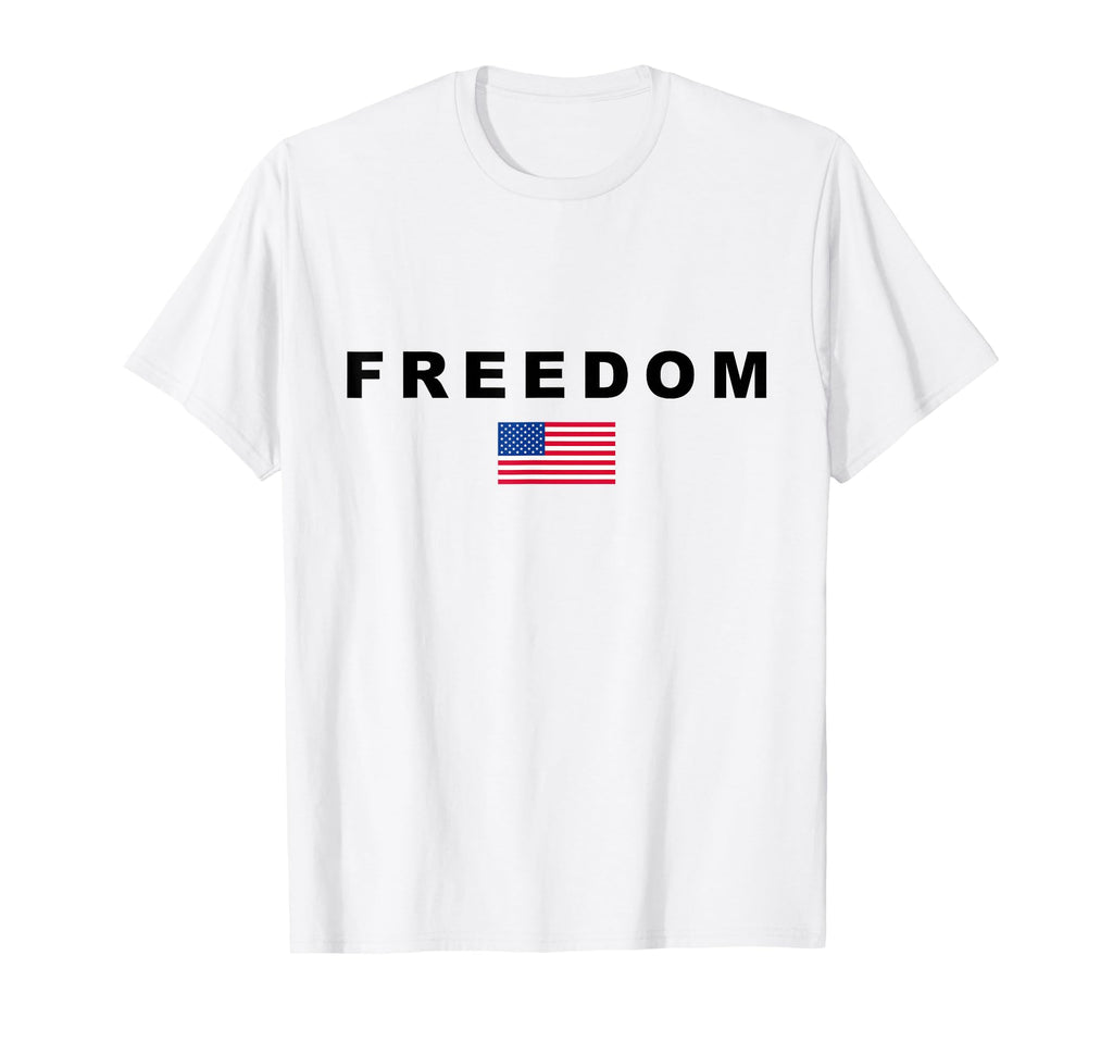 Freedom American Flag Patriotic T-Shirt - Fun Novelty Design Unisex - T-Shirt, Sweatshirt, Hoodie