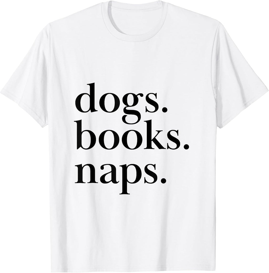 Dogs Books Naps Novelty Co. - Adult & Kids T-Shirts, Sweatshirts & Hoodies apparel design preview 1
