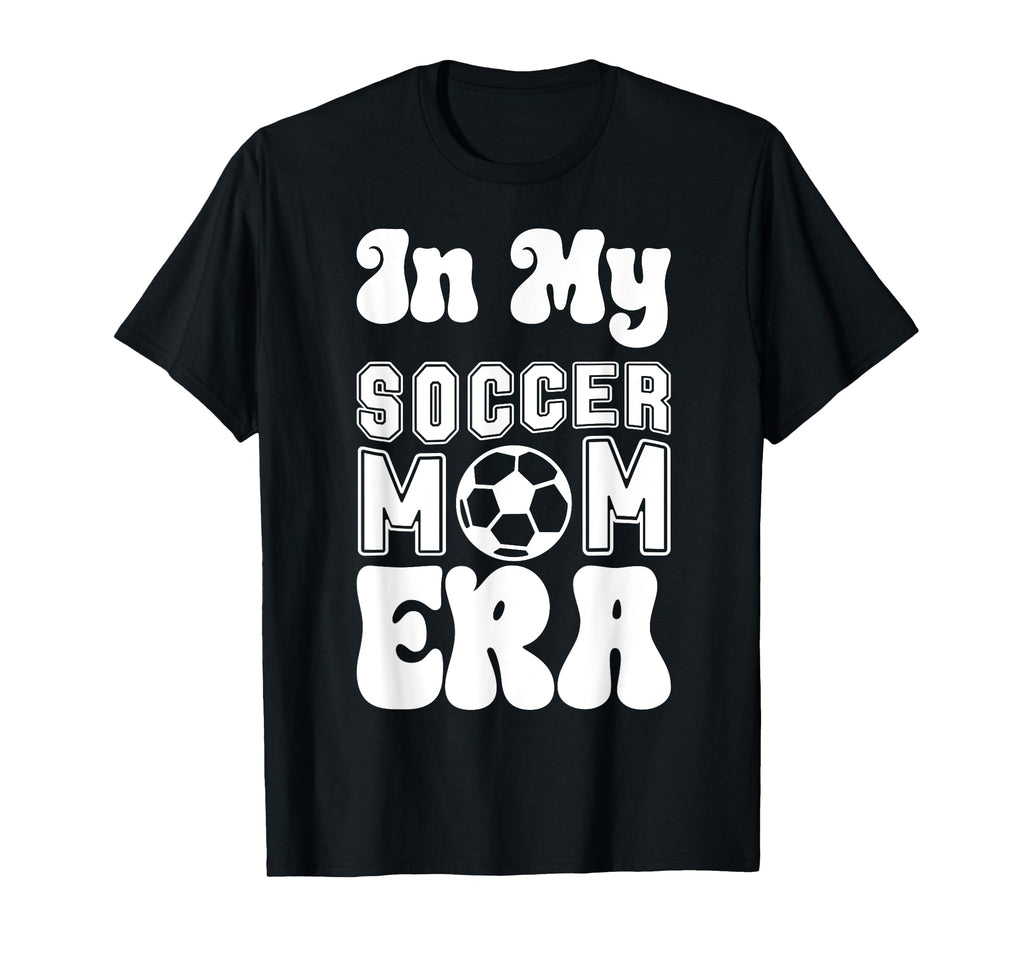 Soccer Mom Must Haves Womens T-Shirt - Casual Everyday Wear Men Women - T-Shirt, Sweatshirt, Hoodie