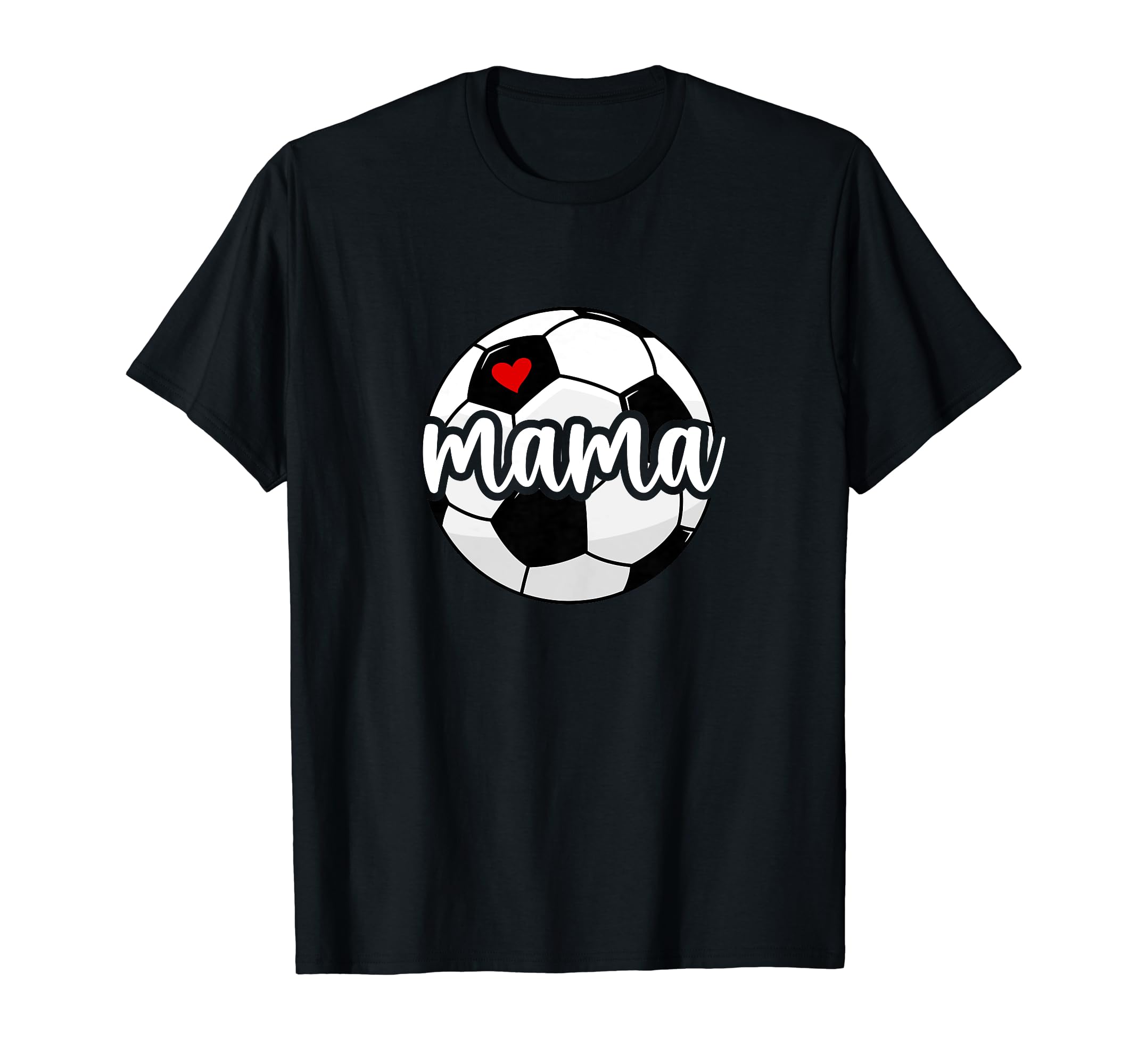 Soccer Mama Proud Soccer Mom Soccer T-Shirt - Casual Everyday Wear Unisex - T-Shirt, Sweatshirt, Hoodie