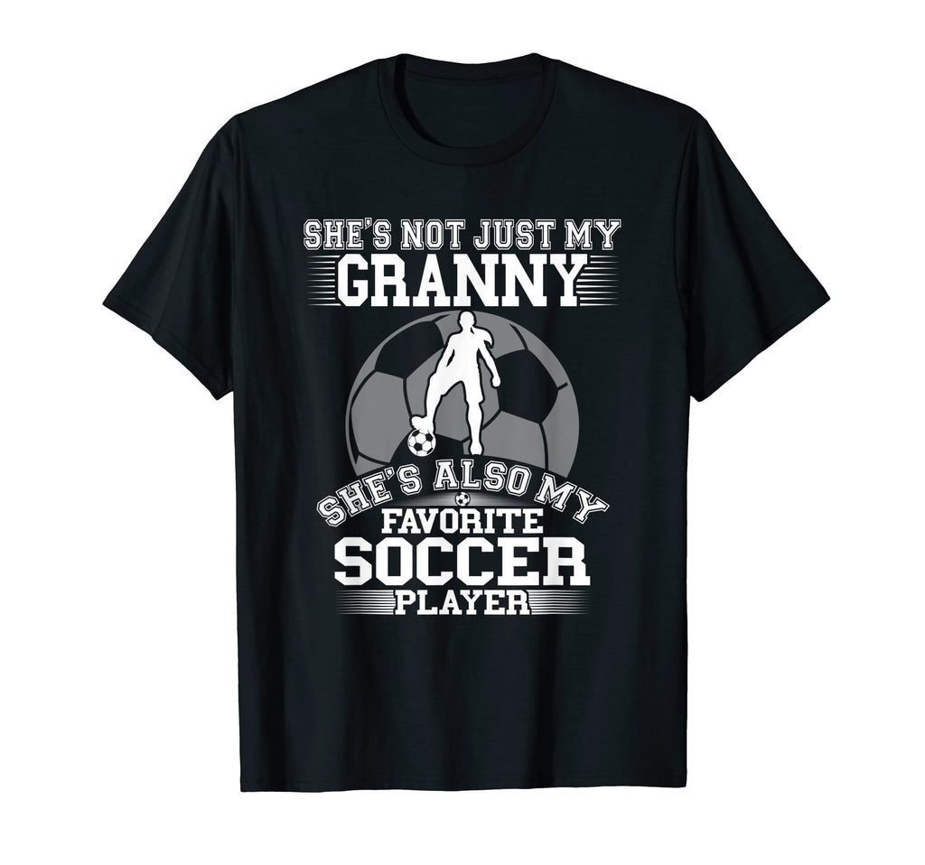 My Granny Is My Favorite Soccer T-Shirt - Minimalist Print Men Women - T-Shirt, Sweatshirt, Hoodie