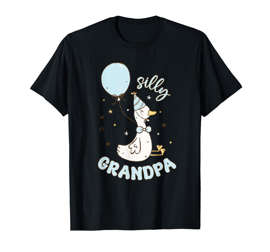 Silly Grandpa Silly Goose 1St Birthday T-Shirt - Trendy Graphic Unisex - T-Shirt, Sweatshirt, Hoodie
