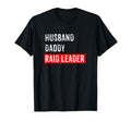 Husband Daddy Raid Leader Funny Dad T-Shirt - Fun Novelty Design Unisex - T-Shirt, Sweatshirt, Hoodie