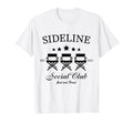 Sideline Social Club Loud And Proud T-Shirt - Streetwear Style Men Women - T-Shirt, Sweatshirt, Hoodie