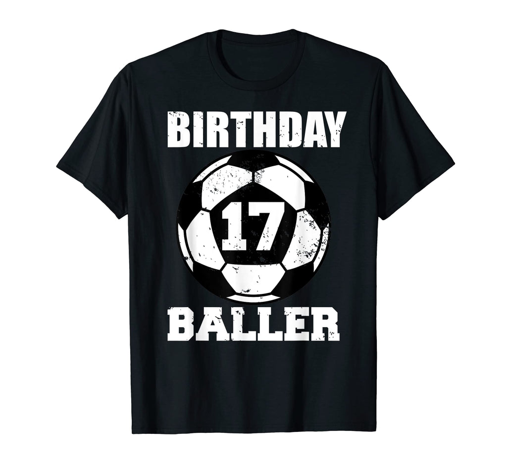 17Th Birthday Baller Funny 17 T-Shirt - Casual Everyday Wear for Adults - T-Shirt, Sweatshirt, Hoodie