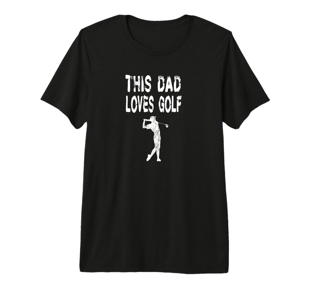 This Dad Loves Golf Golfer Course T-Shirt - Trendy Graphic for Adults - T-Shirt, Sweatshirt, Hoodie