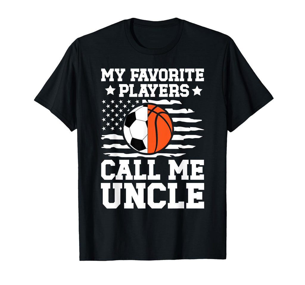 My Favorite Players Call Me Uncle Soccer T-Shirt - Custom Art Print Unisex - T-Shirt, Sweatshirt, Hoodie