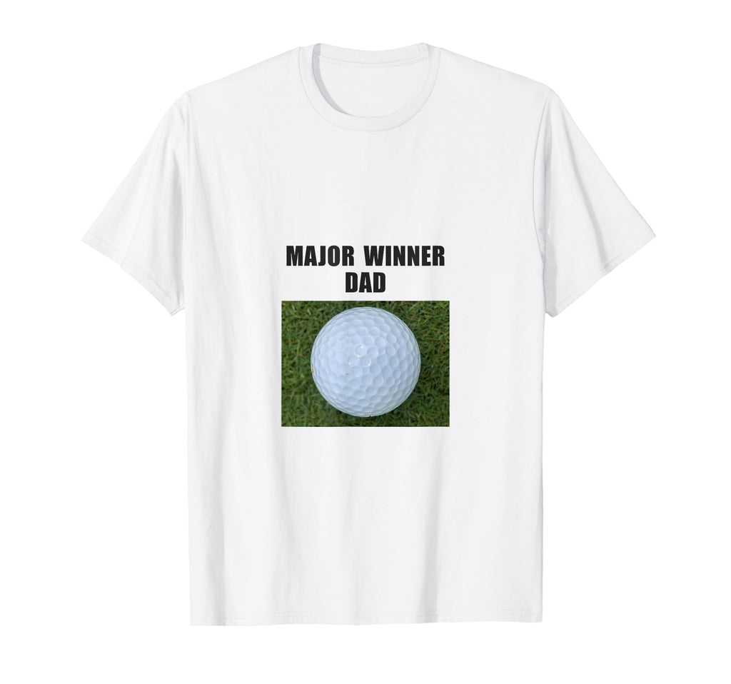 Major Winner Dad Golf T-Shirt - Custom Art Print Men Women - T-Shirt, Sweatshirt, Hoodie