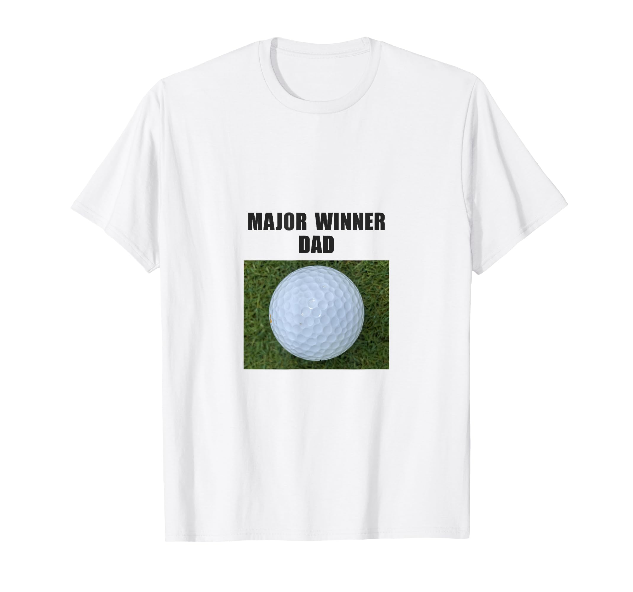 Major Winner Dad Golf T-Shirt - Custom Art Print Men Women - T-Shirt, Sweatshirt, Hoodie