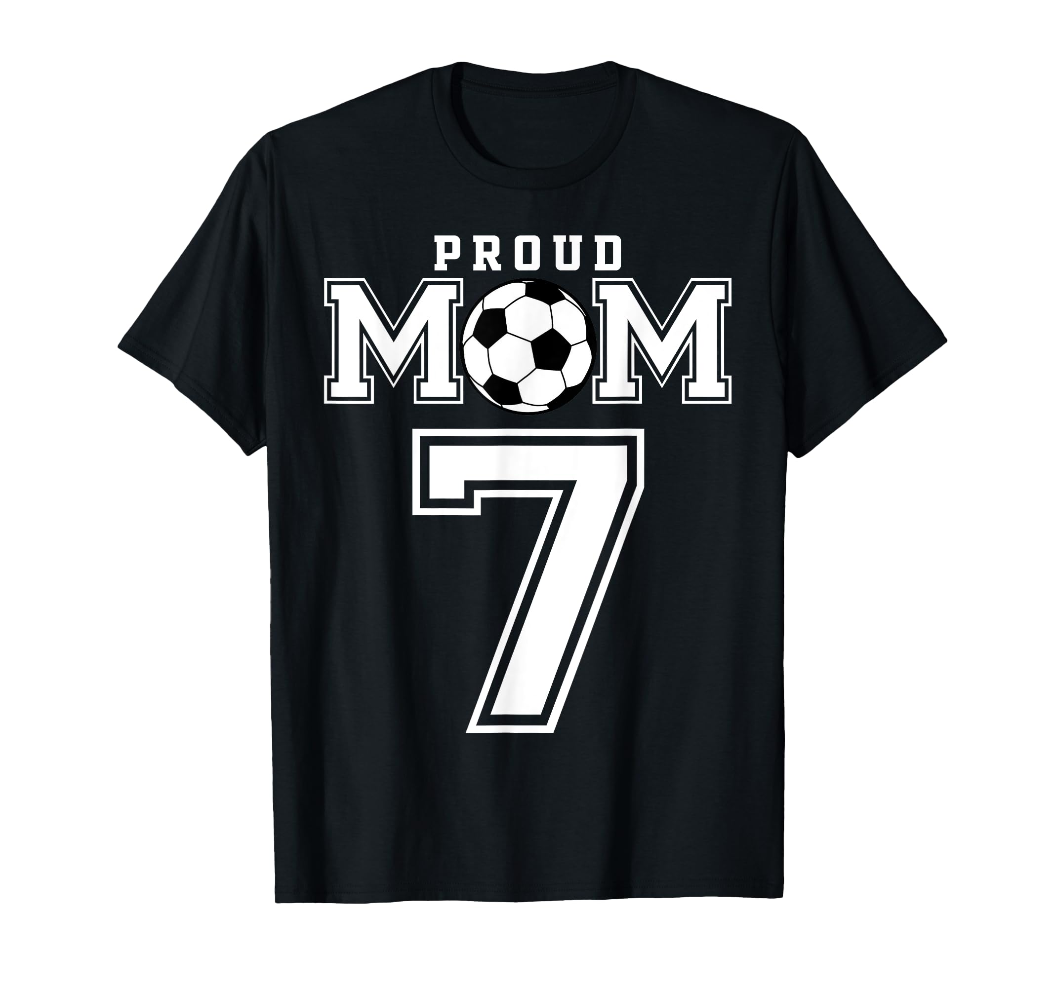 Number 7 Custom Proud Soccer Futbol T-Shirt - Novelty Apparel Men Women - T-Shirt, Sweatshirt, Hoodie