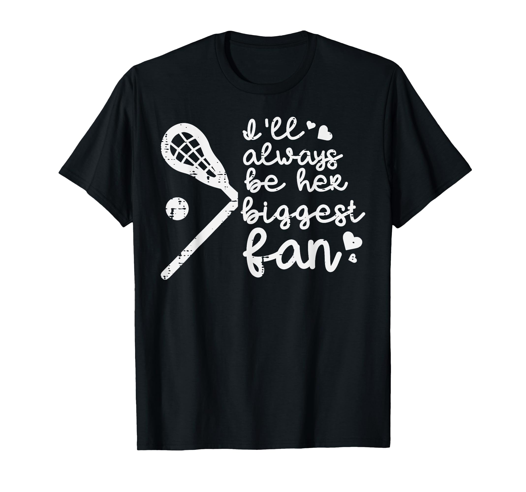 Ill Always Be Her Biggest Fan T-Shirt - Casual Everyday Wear for Adults - T-Shirt, Sweatshirt, Hoodie