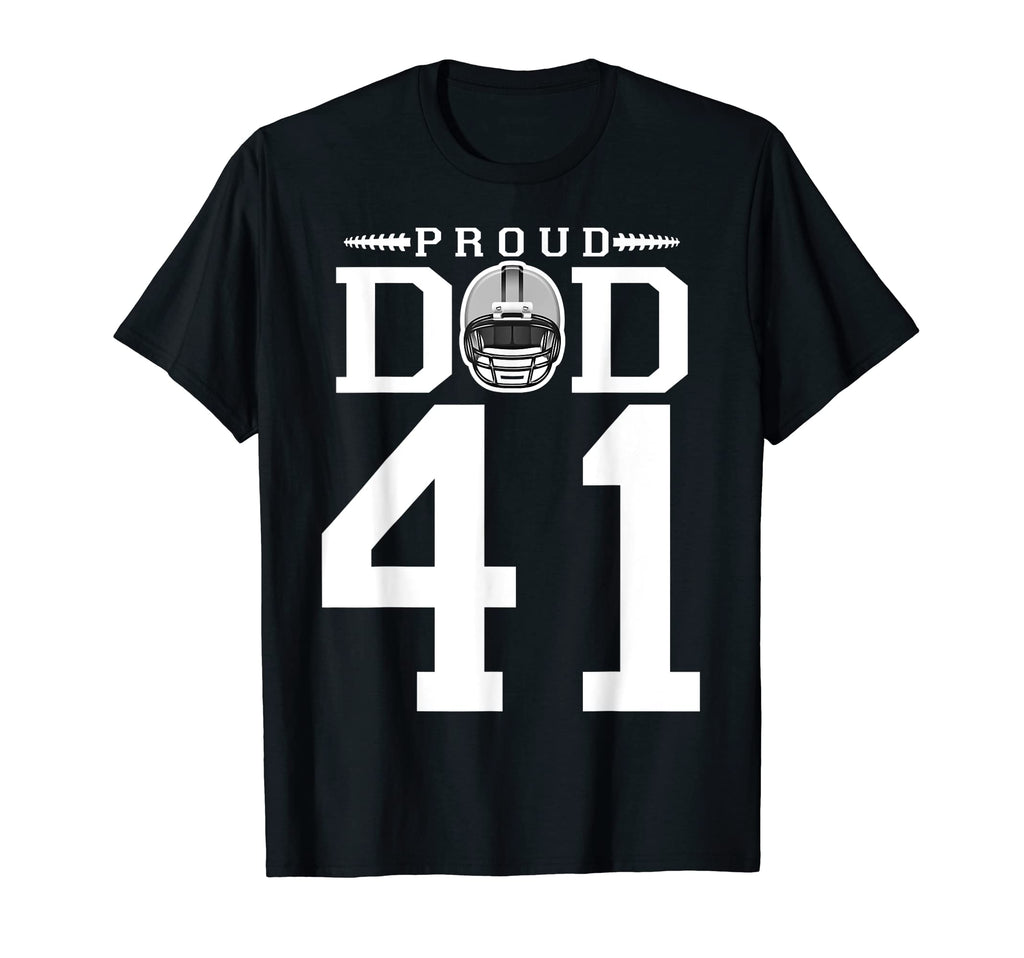 Custom Number 41 Proud Football Dad T-Shirt - Minimalist Print for Adults - T-Shirt, Sweatshirt, Hoodie