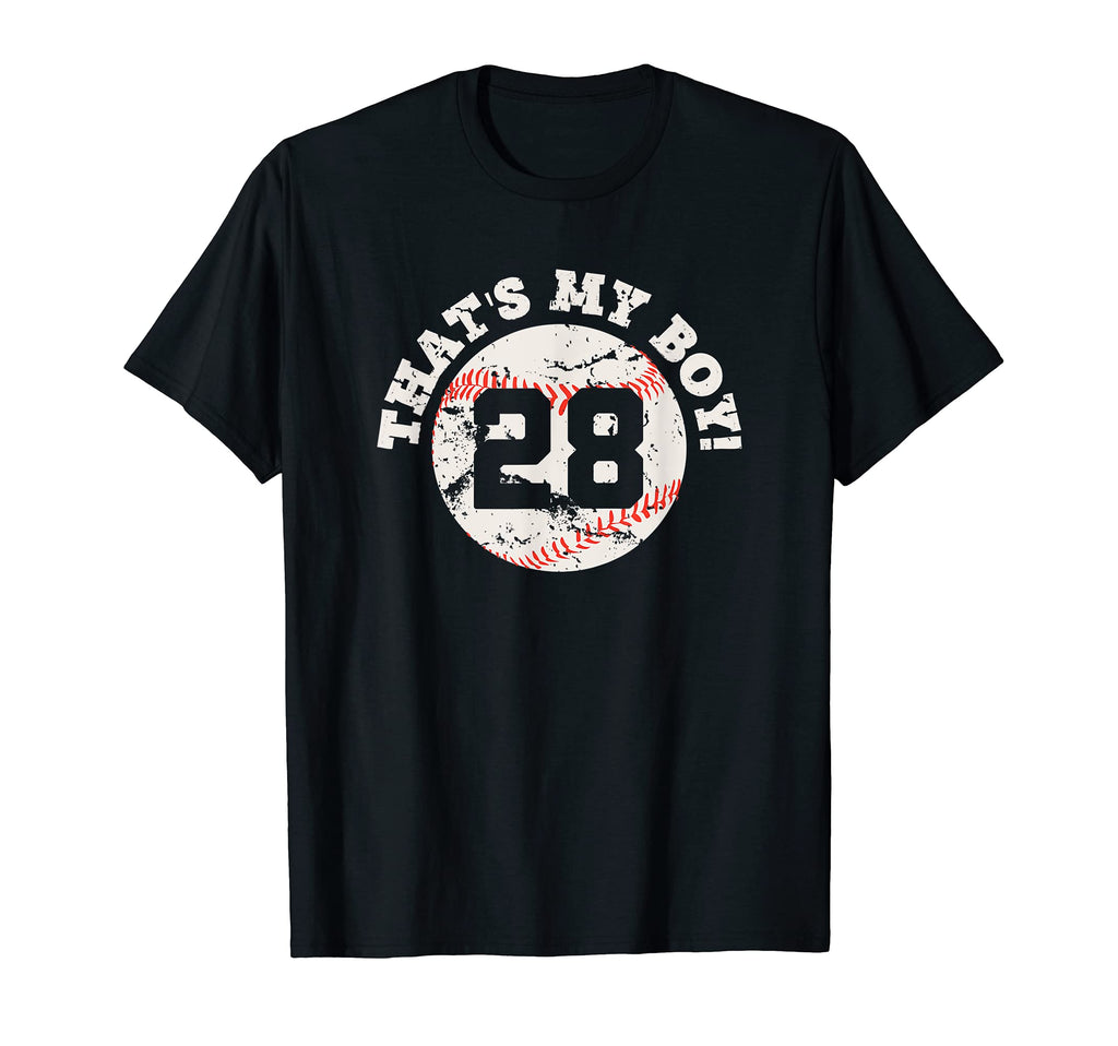 Thats My 28 Baseball Player Mom Or T-Shirt - Fun Novelty Design Men Women - T-Shirt, Sweatshirt, Hoodie