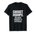 Therapy Funny Basketball Mom Dad T-Shirt - Fun Novelty Design for Adults - T-Shirt, Sweatshirt, Hoodie