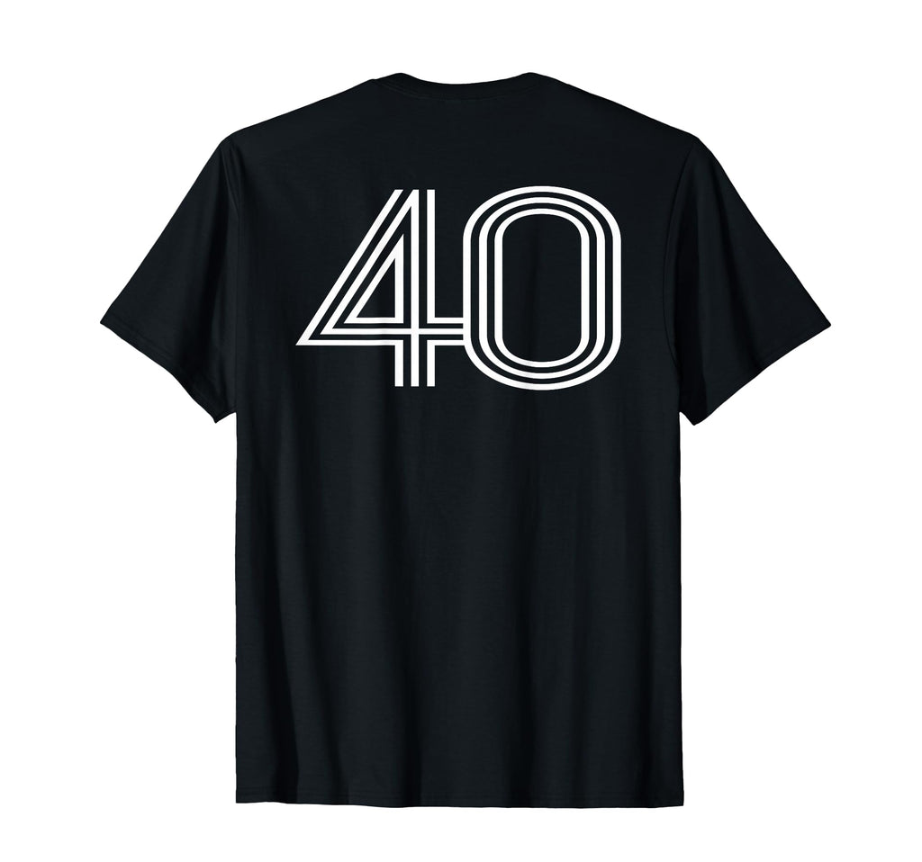 Number 40 Baseball Football Soccer Back T-Shirt - Unique Graphic Men Women - T-Shirt, Sweatshirt, Hoodie
