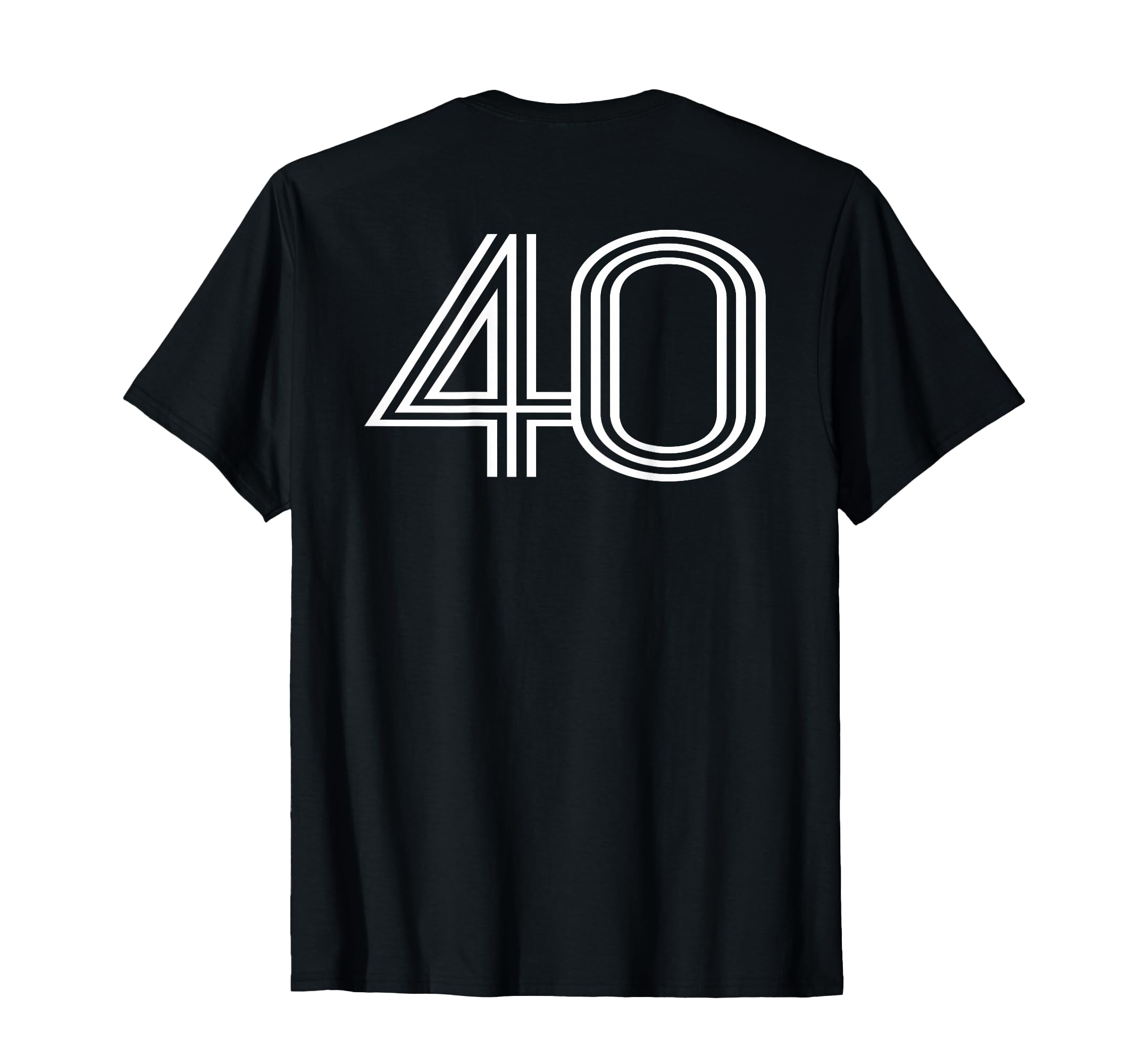 Number 40 Baseball Football Soccer Back T-Shirt - Unique Graphic Men Women - T-Shirt, Sweatshirt, Hoodie