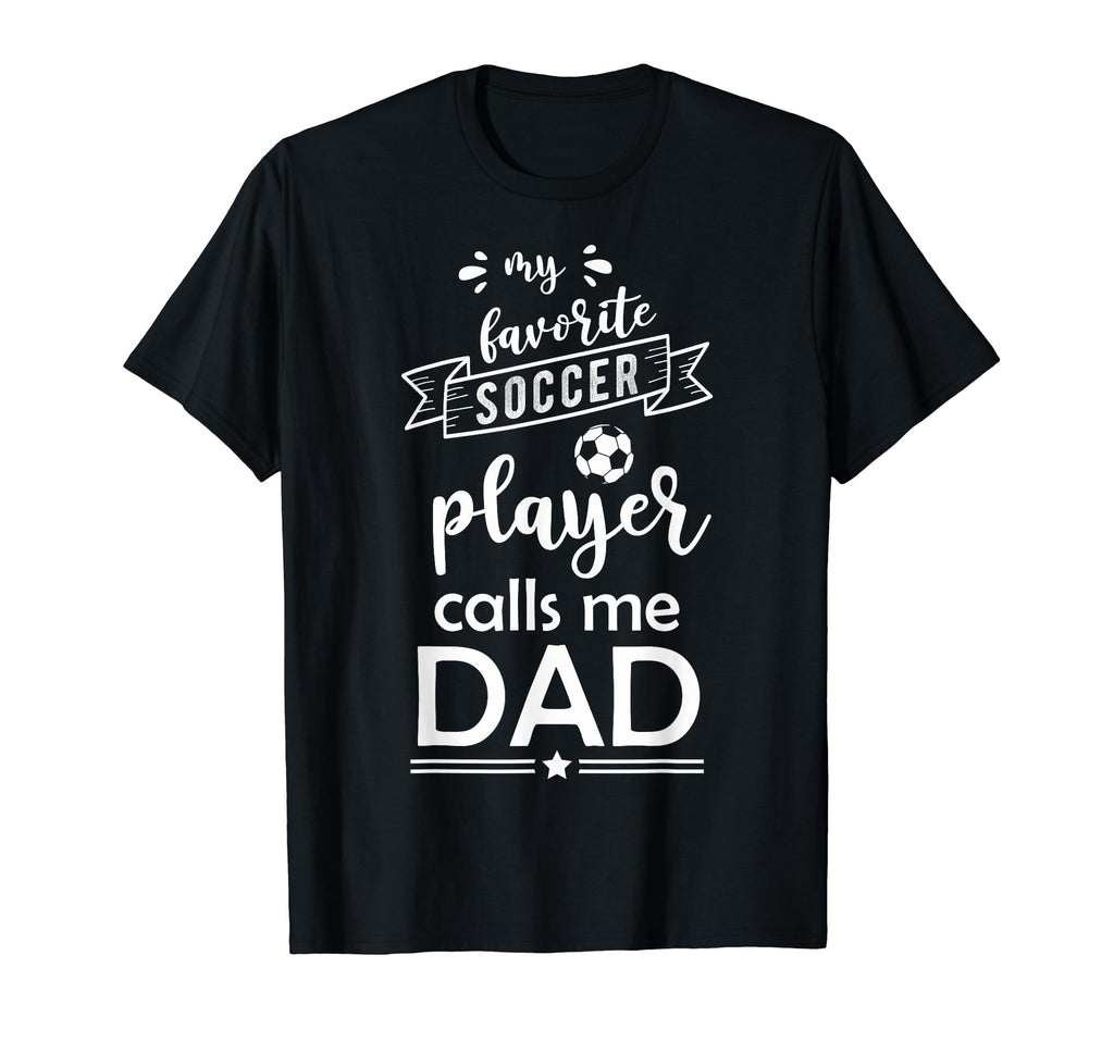 Funny My Favorite Soccer Player Calls T-Shirt - Trendy Graphic for Adults - T-Shirt, Sweatshirt, Hoodie