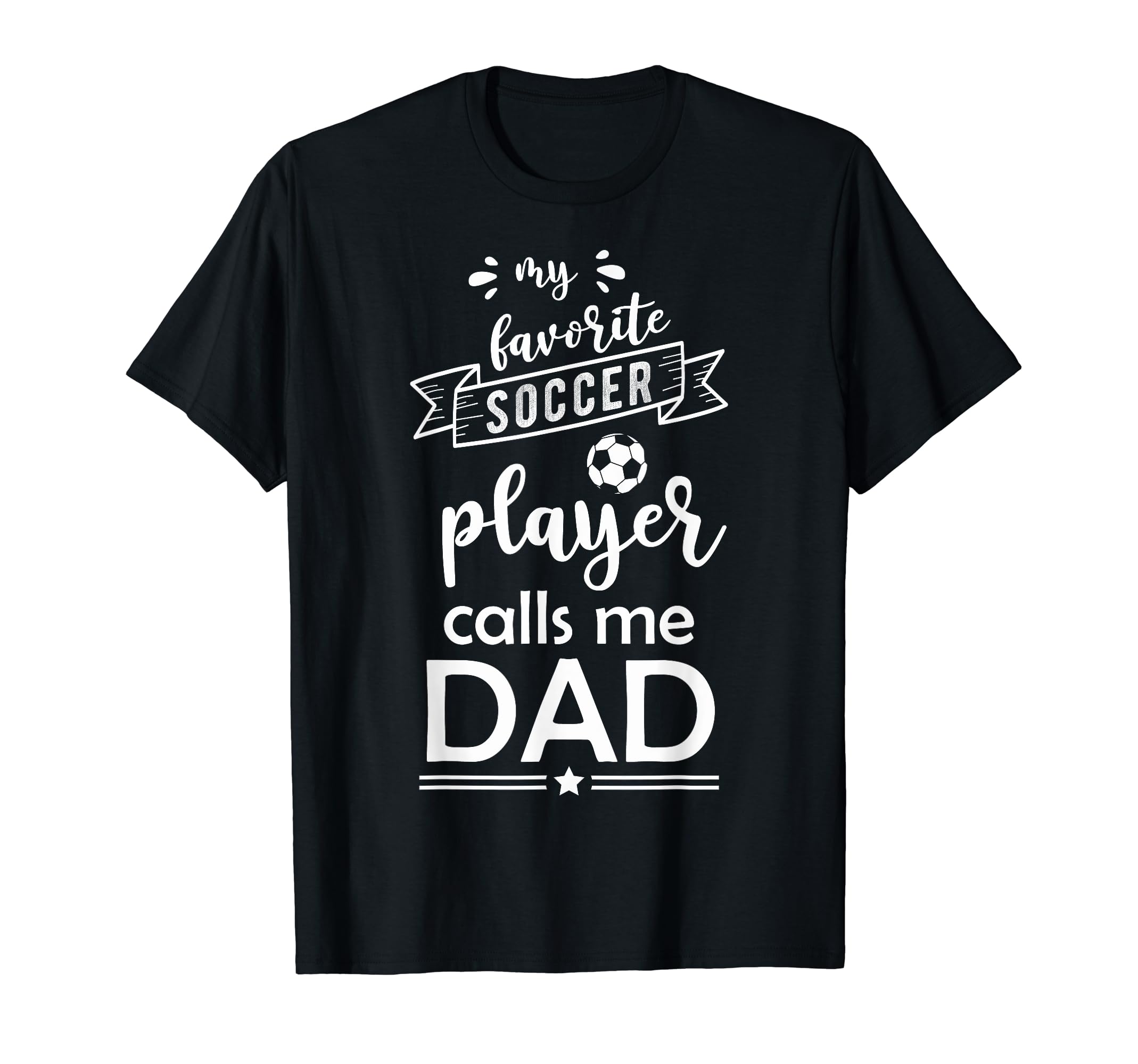 Funny My Favorite Soccer Player Calls T-Shirt - Trendy Graphic for Adults - T-Shirt, Sweatshirt, Hoodie