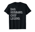 Dad Husband Chef Legend Chef Dad T-Shirt - Casual Everyday Wear for Adults - T-Shirt, Sweatshirt, Hoodie