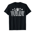 Every Snack You Make Ill Be Watching T-Shirt - Minimalist Print for Adults - T-Shirt, Sweatshirt, Hoodie
