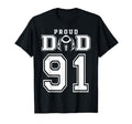 Custom Proud Football Dad Number 91 T-Shirt - Fun Novelty Design Men Women - T-Shirt, Sweatshirt, Hoodie