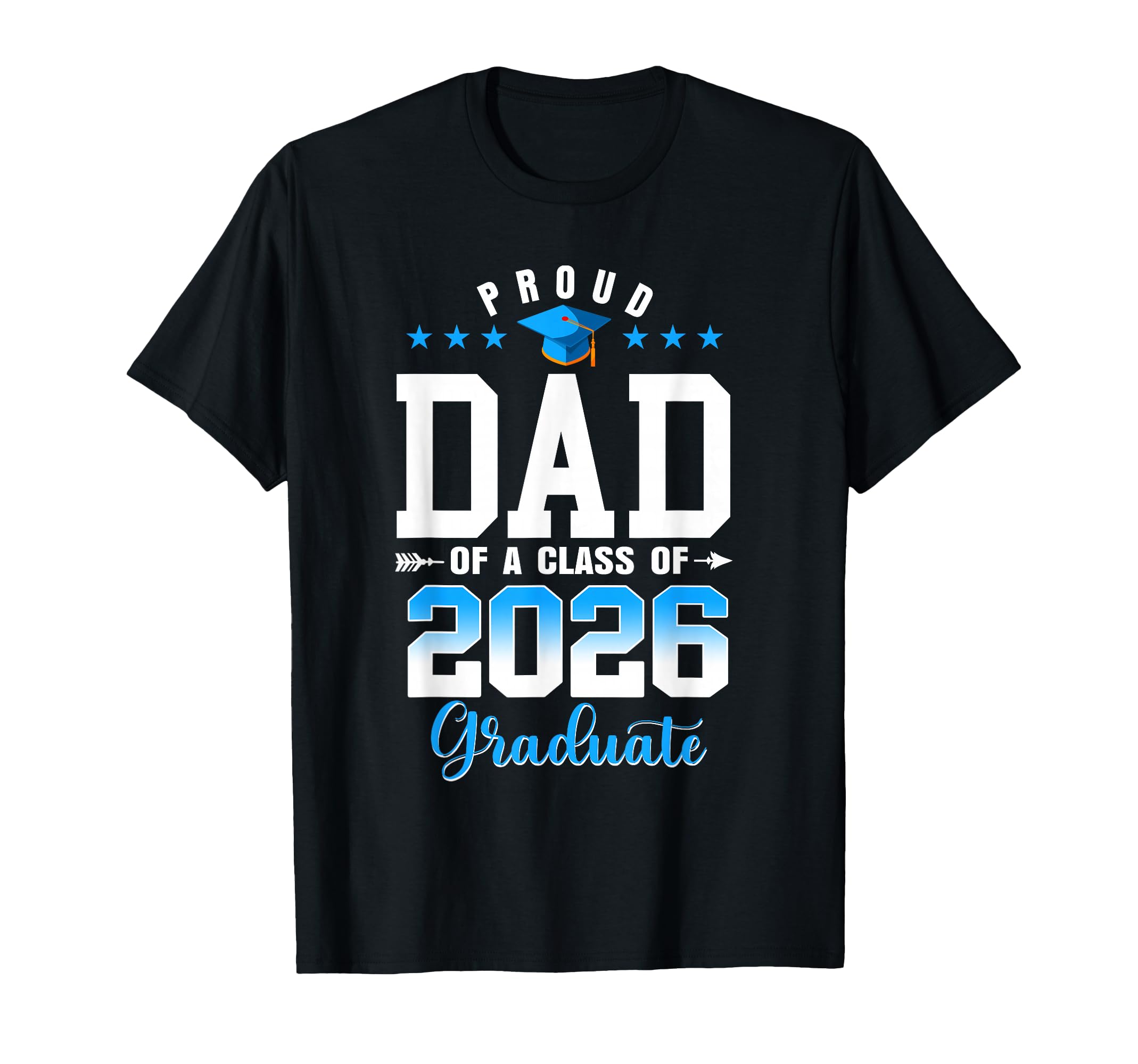 Dad Senior 2026 Proud Dad Class 2026 T-Shirt - Trendy Graphic Men Women - T-Shirt, Sweatshirt, Hoodie
