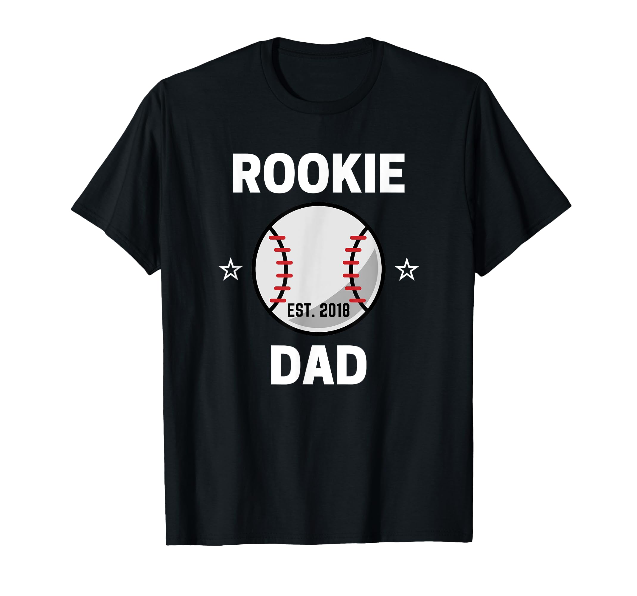 Rookie Dad Baseball Lover 2018 New T-Shirt - Minimalist Print for Adults - T-Shirt, Sweatshirt, Hoodie