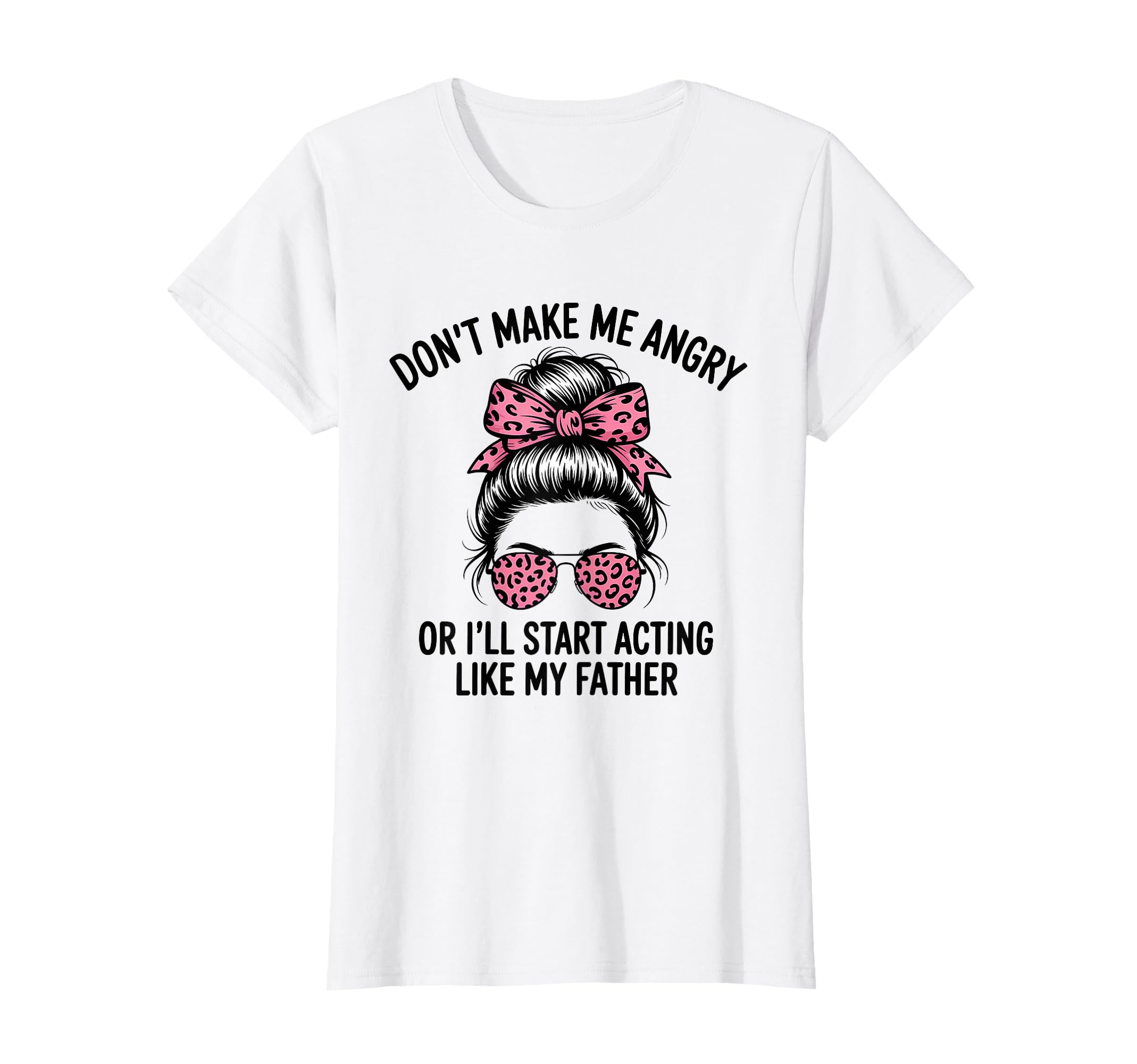 Dont Make Me Angry Or Ill Start Acting T-Shirt - Unique Graphic Men Women - T-Shirt, Sweatshirt, Hoodie