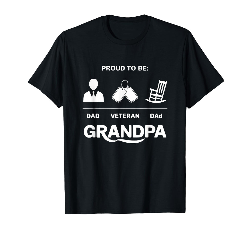 Proud To Be Dad Veteran Dad Grandpa T-Shirt - Unique Graphic for Adults - T-Shirt, Sweatshirt, Hoodie