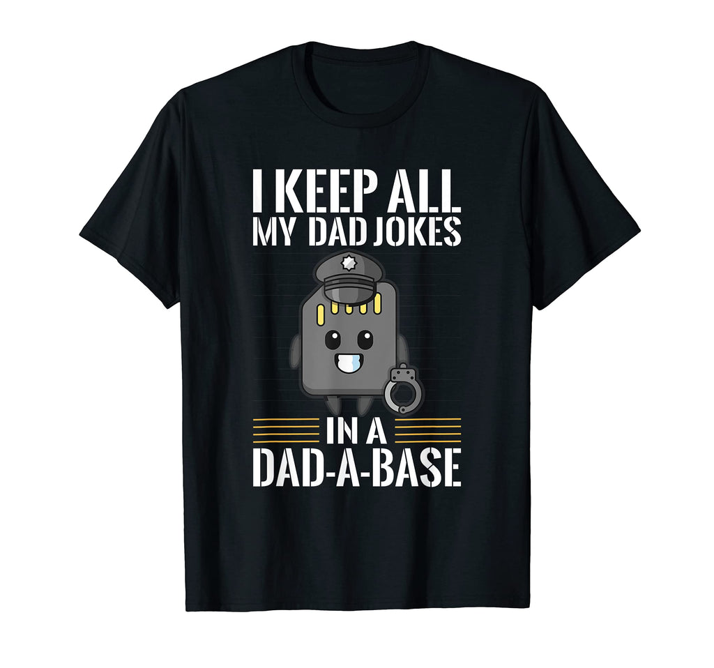 I Keep All My Dad Jokes Dad Base Dad T-Shirt - Graphic Print for Adults - T-Shirt, Sweatshirt, Hoodie