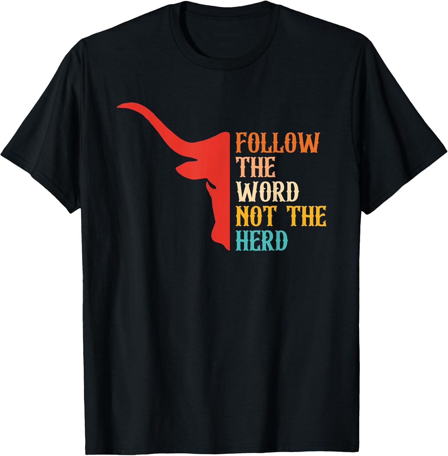 Follow The Word, Herd, Motivation, Faith - Adult & Kids T-Shirts, Sweatshirts & Hoodies apparel design preview 1