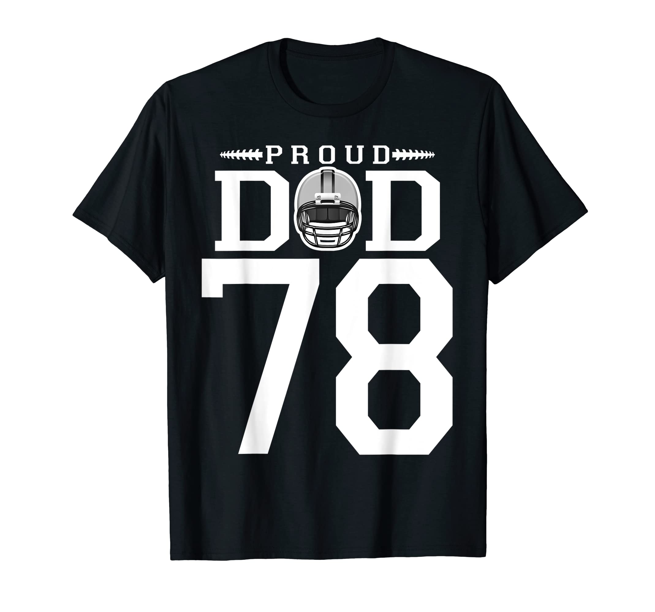 Custom Number 78 Proud Football Dad T-Shirt - Minimalist Print for Adults - T-Shirt, Sweatshirt, Hoodie