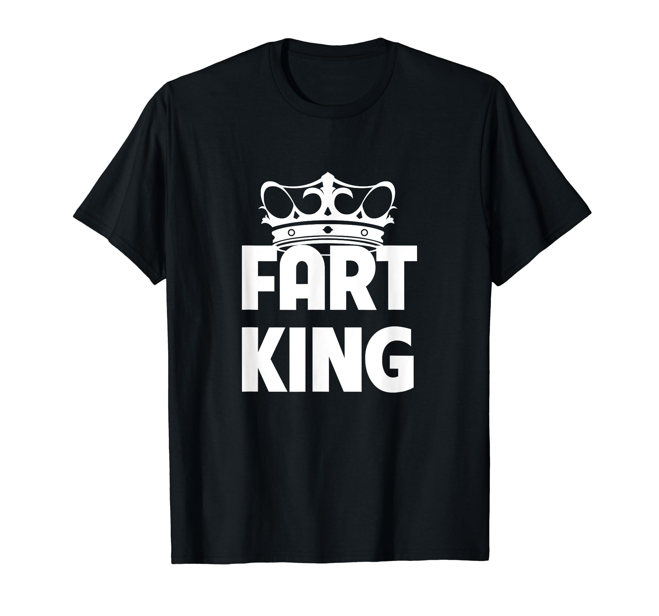 Fart King Reign Funny Farting Dad Jokes T-Shirt - Graphic Print Men Women - T-Shirt, Sweatshirt, Hoodie