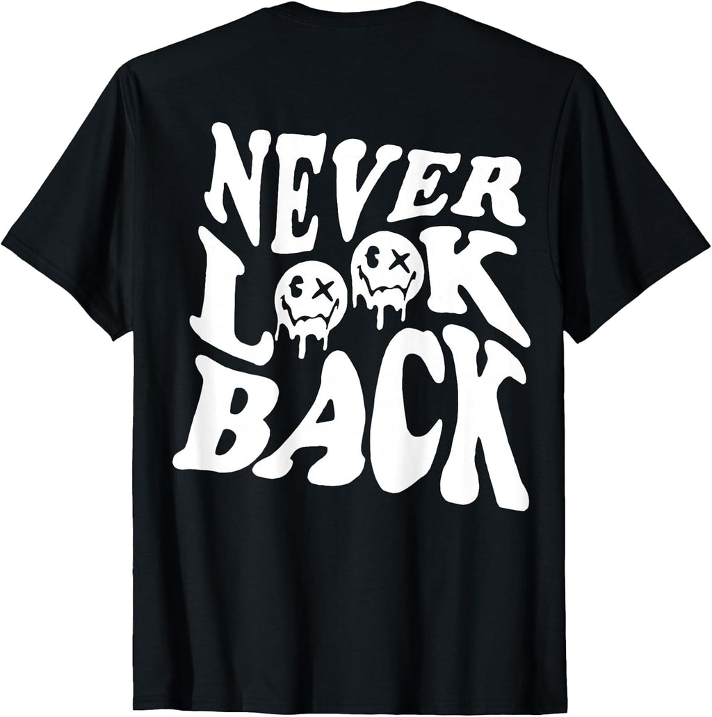 Never Look Back Motivational Men Women - Adult & Kids T-Shirts, Sweatshirts & Hoodies apparel design preview 1