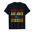 I Keep All My Dad Jokes Dad Base T-Shirt - Minimalist Print Men Women - T-Shirt, Sweatshirt, Hoodie
