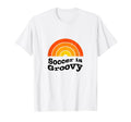 Soccer Is Groovy 60S Soccer Player T-Shirt - Aesthetic Graphic Unisex - T-Shirt, Sweatshirt, Hoodie